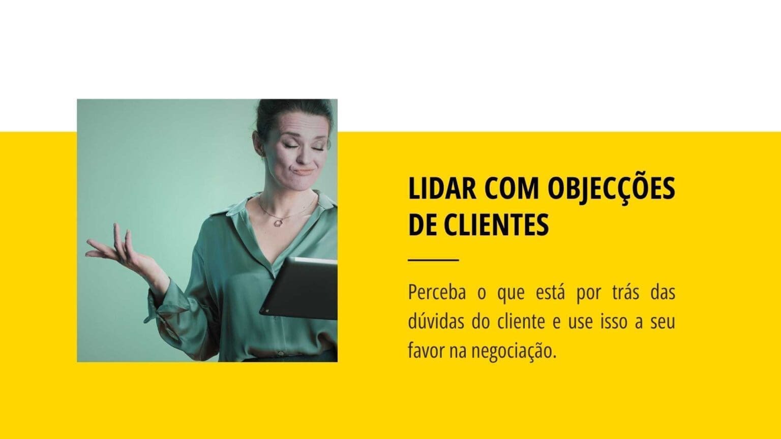 Lidar com objecções de Clientes