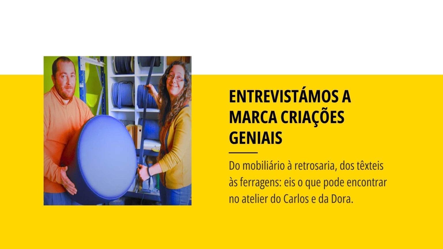 Entrevistámos a marca Criações Geniais