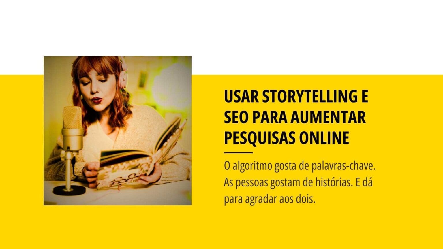 Usar storytelling e SEO para aumentar pesquisas online