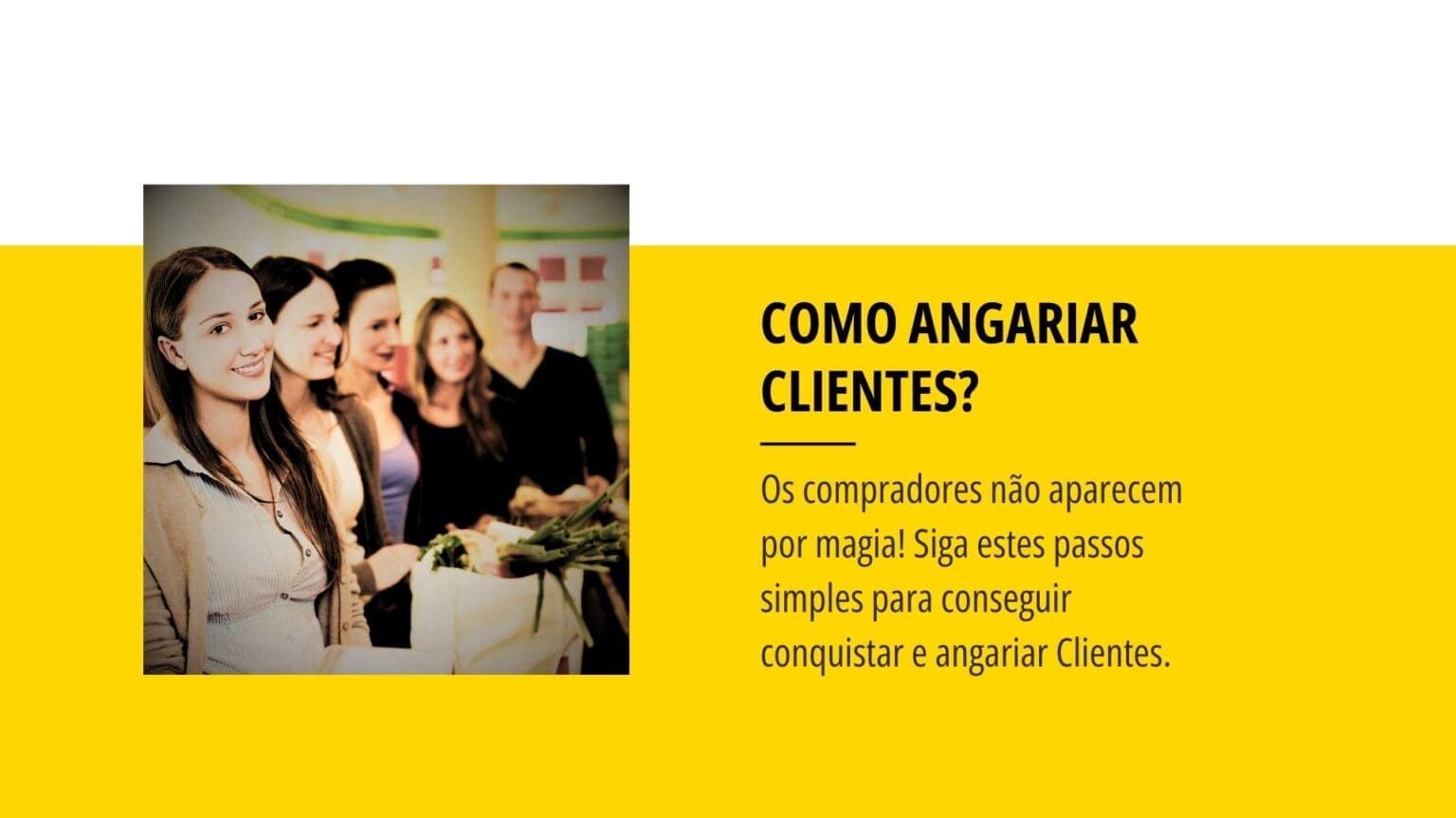 Como Angariar Clientes: dicas para aumentar as suas vendas