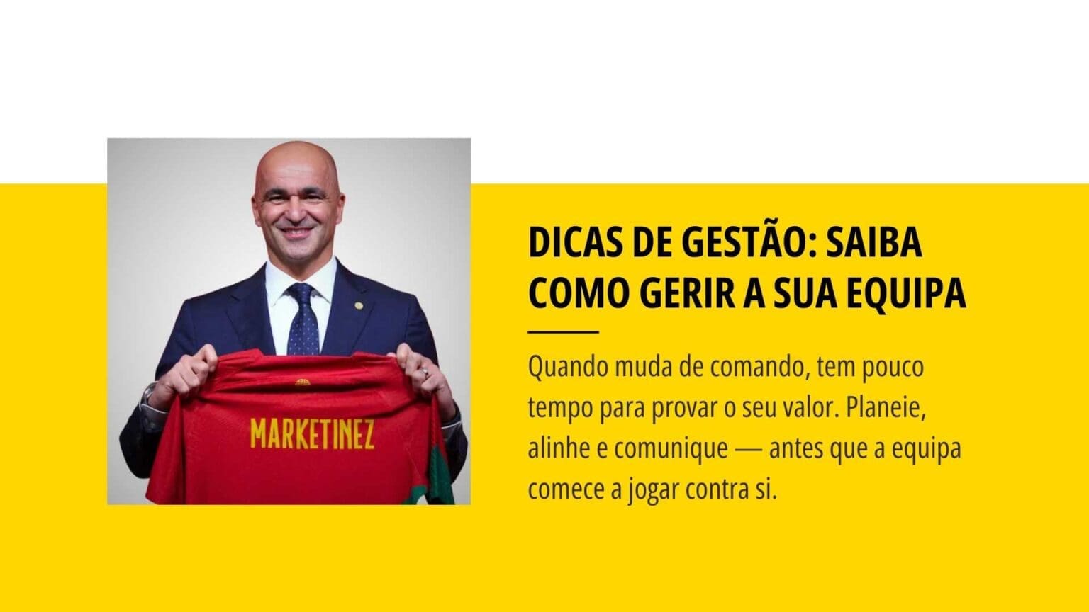 Dicas de Gestão: Lidere a sua Equipa Como se Fosse a Seleção