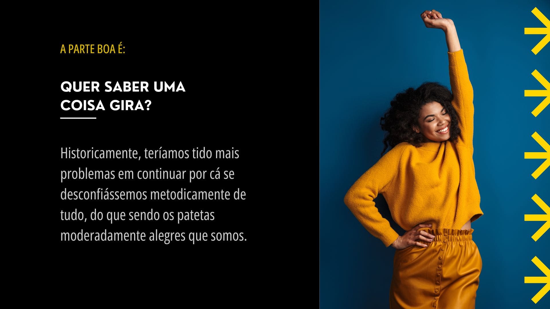 Será esta a verdade?