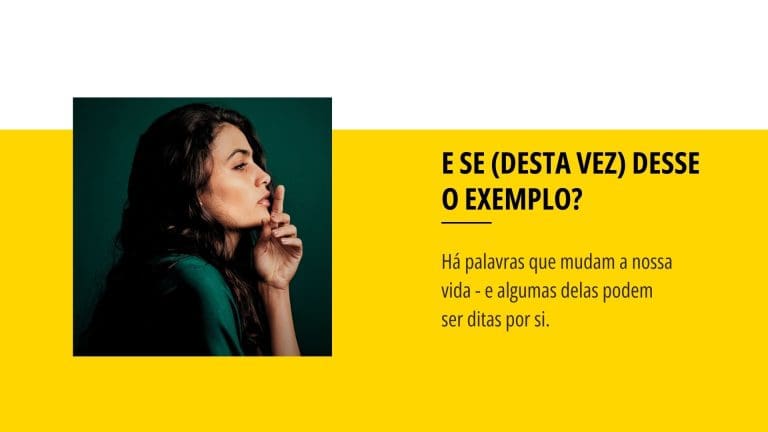 E se desta vez desse o exemplo