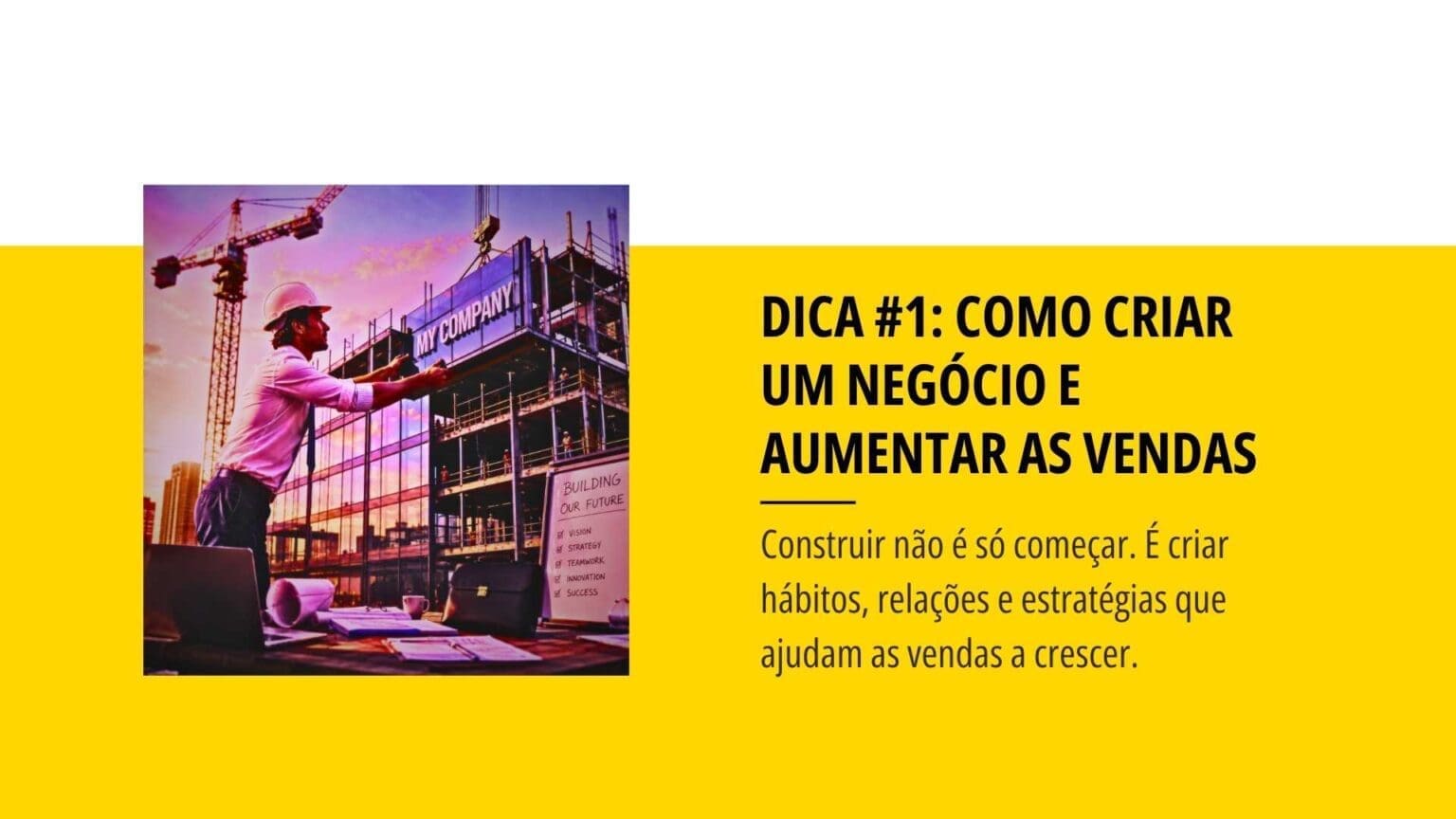 DICA #1: Como Construir um Negócio e Aumentar Vendas