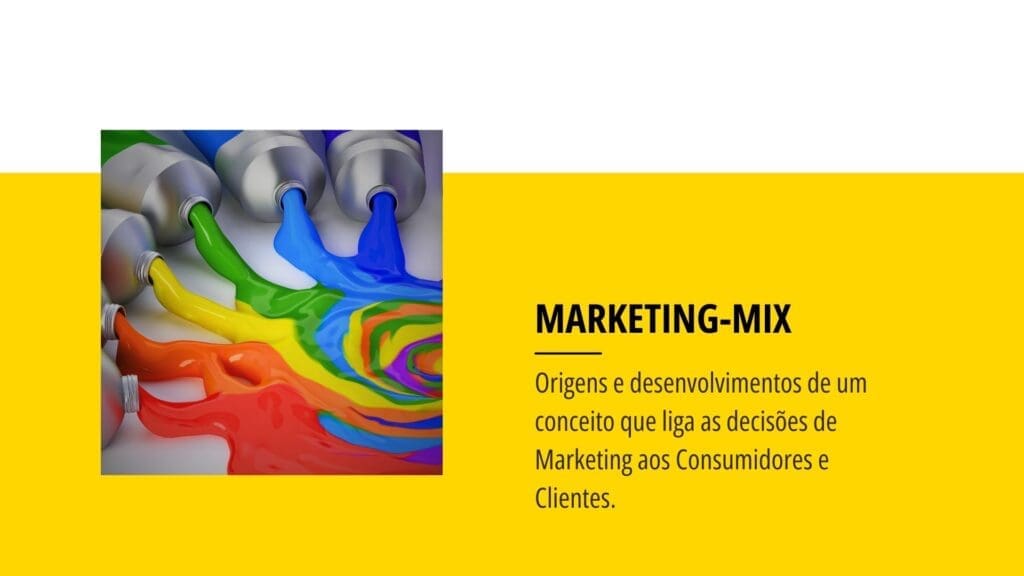 Tubos de tinta de várias cores a misturarem-se, simbolizando o Marketing-Mix e a integração das decisões de Marketing.